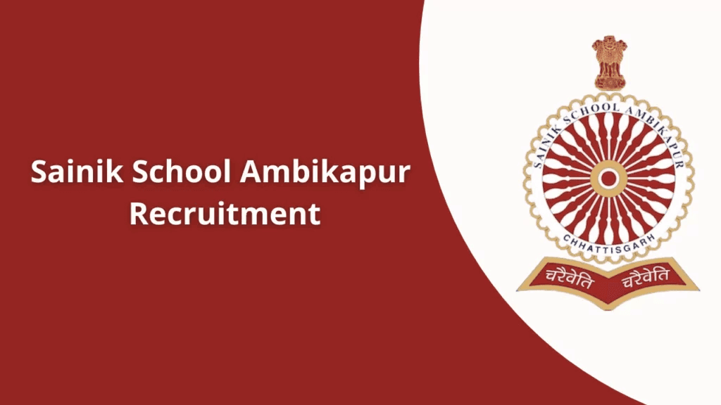Sainik School Ambikapur Recruitment 2024 – Laboratory Assistant/Ward Boy - CG Job Vacancy jun 2024